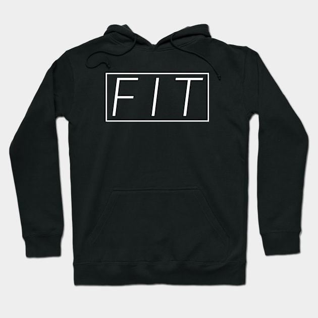 F I T Hoodie by TextyTeez